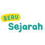 SEJARAH SERU