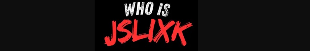 WhoIsJSlixk