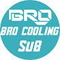BRO COOLING Sub