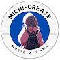 Michi-Create -Free BGM-