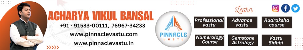 Acharya Vikul Bansal ( Pinnacle Vastu )