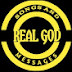 REAL GOD SONGS & MESSAGES