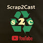 Scrap2Cast
