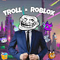 Troll Roblox