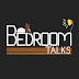 Bedroom Talks