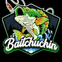 Baitchuckin