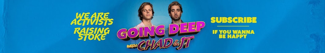 Chad and JT Go Deep Banner