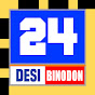 24 Desi Binodon