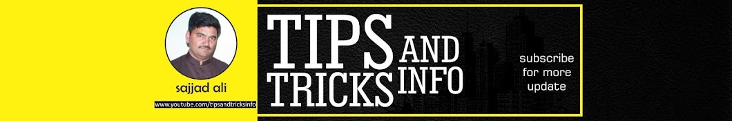 TIPS AND TRICKS INFO