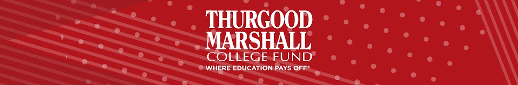 Thurgood Marshall College Fund Banner