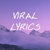 Viral Lyrics