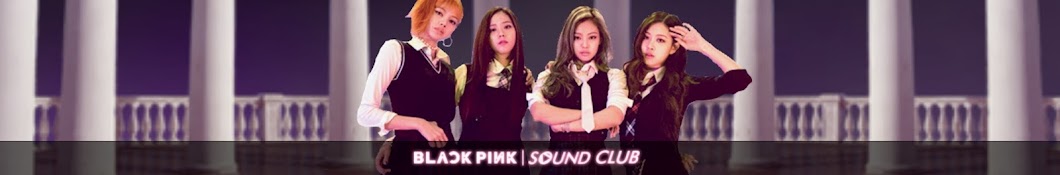 BLACKPINK SoundClub