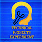 TECHNICAL PROJECTS EXPERIMENT