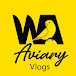 WAaviary Vlogs