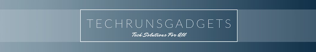 TechRunsGadgets