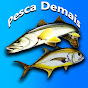 Pesca Demais