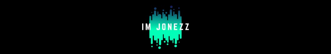 IMJONEZZ