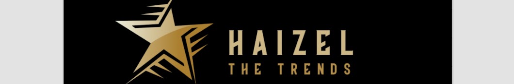 Haizel The Trends