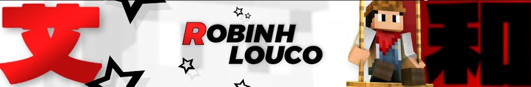 Robinh Louco