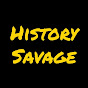 History Savage