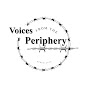 Voices from the Periphery