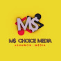 MS Choice Media