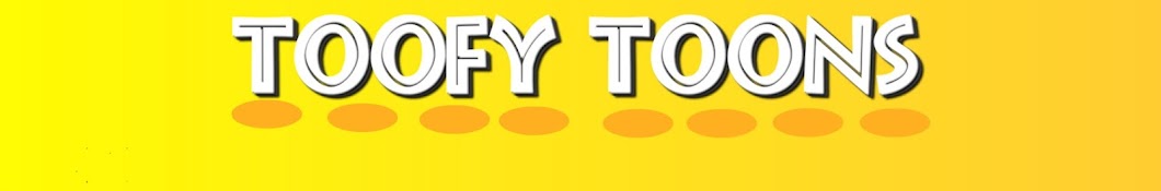 TOOFY TOONS Banner