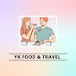 语晴之旅 YK Food & Travel