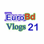 Euro Bd Vlogs 21