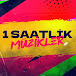 1 Saatlik Müzikler