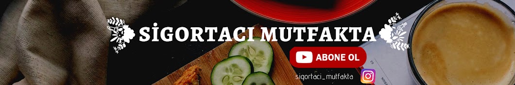 Sigortacı Mutfakta