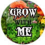 Grow with Me