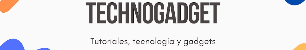 TechnoGadget Banner