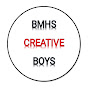 BMHS CREATIVE BOYS