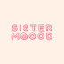 Sistermoood