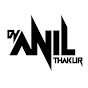 DJ ANIL THAKUR