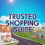 Trusted Shopping Guide