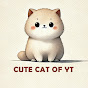Cute Cat of YT