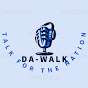 DA -WALK