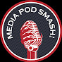 Media Pod Smash!