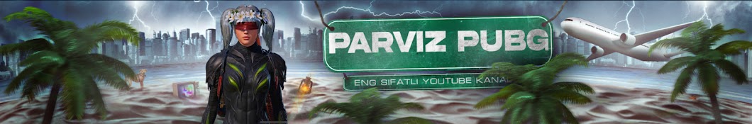 PARVIZ PUBG