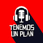 Tenemos Un Plan