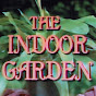 The Indoor Garden TV Show