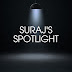 Suraj's Spotlight