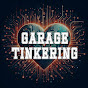 Garage Tinkering