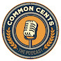 Common Cents The Podcast