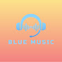 BLUE MUSIC