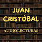 Audio Lecturas de Juan Cristóbal