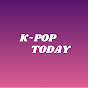 K-POP TODAY