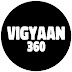 ViGyaan 360